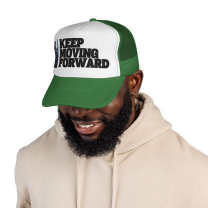 Keep Moving Forward Trucker Cap