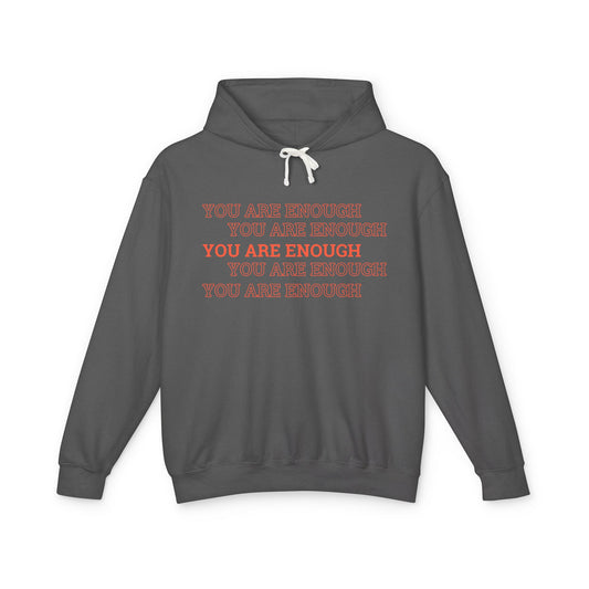 You are enough Hoodie