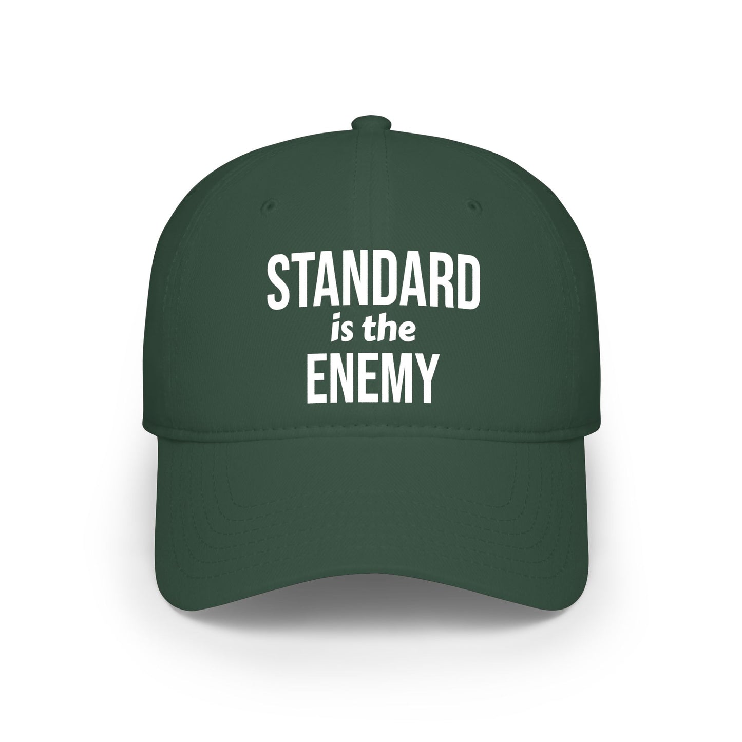 "Standard Is The Enemy" Low Profile Baseball Cap – Bold Statement Dad Hat