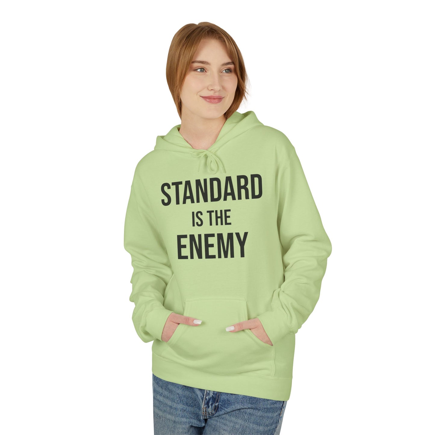 'Standard Is the Enemy' Minimalist Hoodie