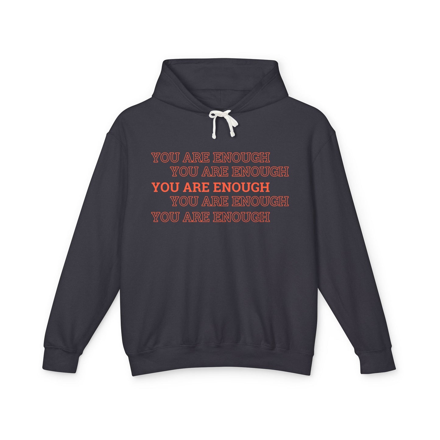 You are enough Hoodie