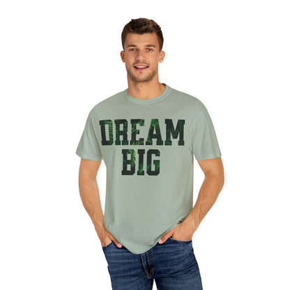 Dream Big Unisex T-Shirt, Motivational Tee, Inspirational Gift, Casual Wear, Unisex Apparel, Cool Graphic Shirt
