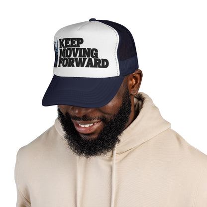 Keep Moving Forward Trucker Cap