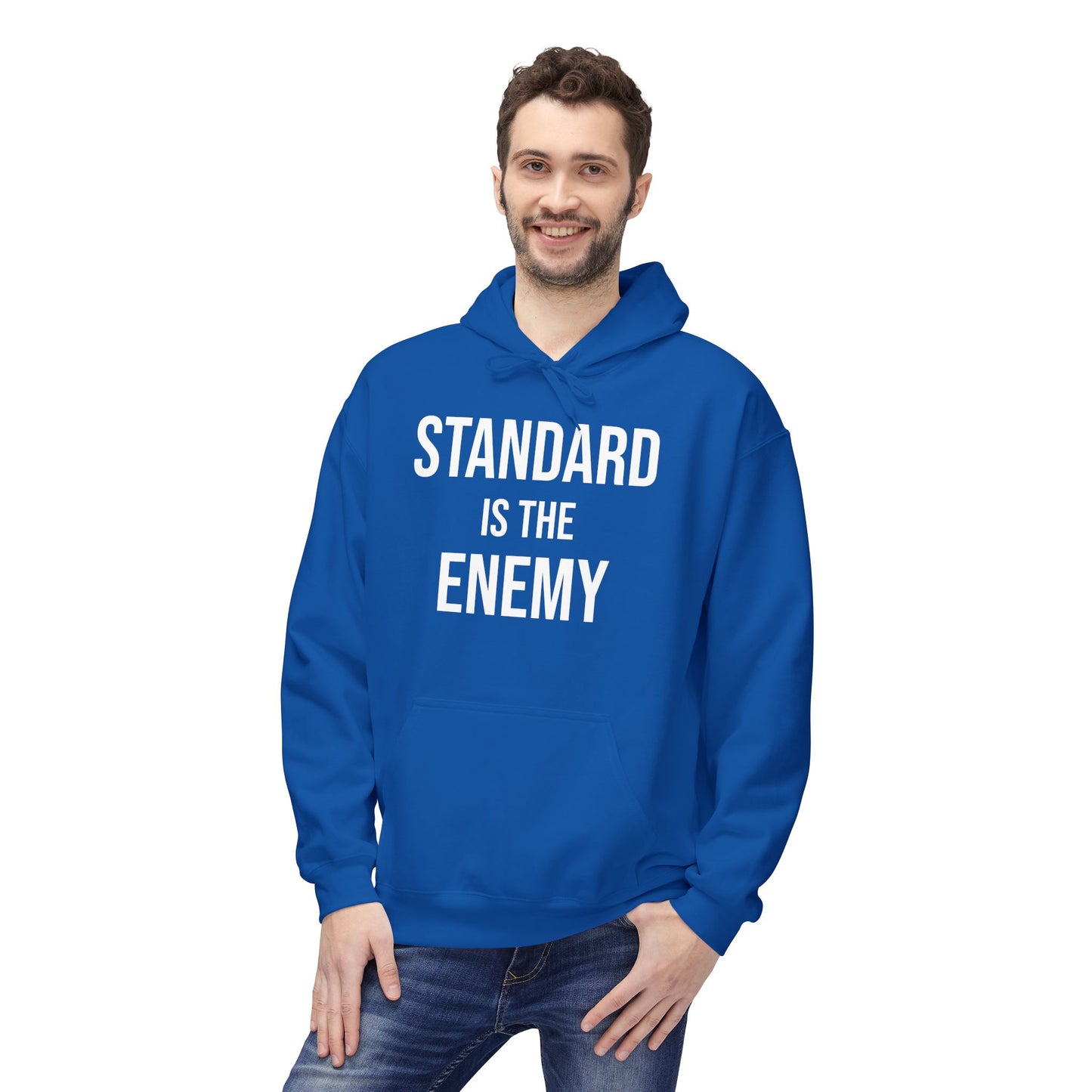 'Standard Is the Enemy' Statement Hoodie