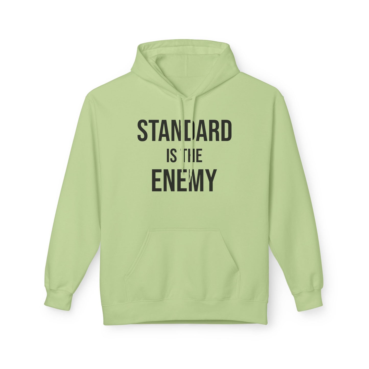 'Standard Is the Enemy' Minimalist Hoodie