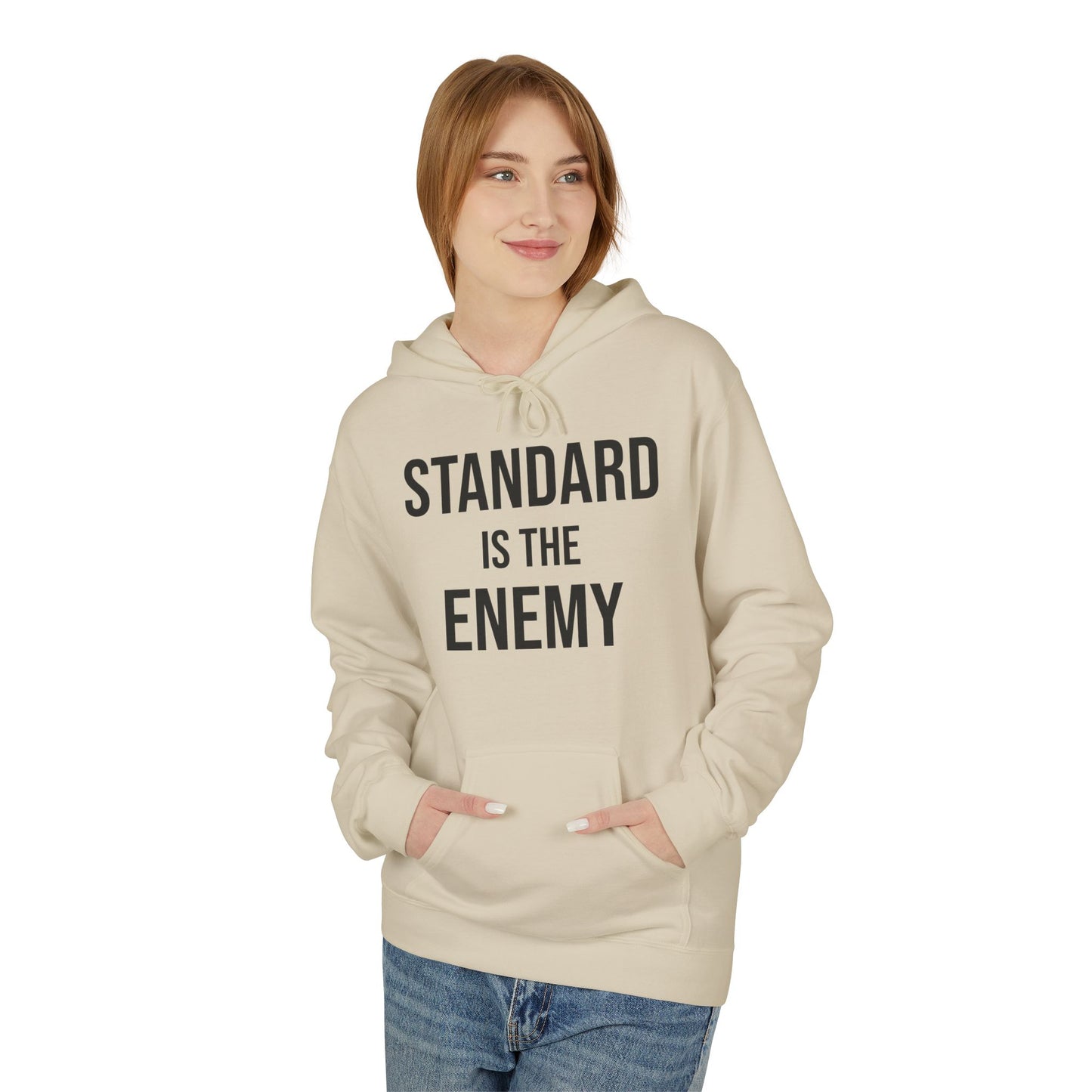 'Standard Is the Enemy' Minimalist Hoodie