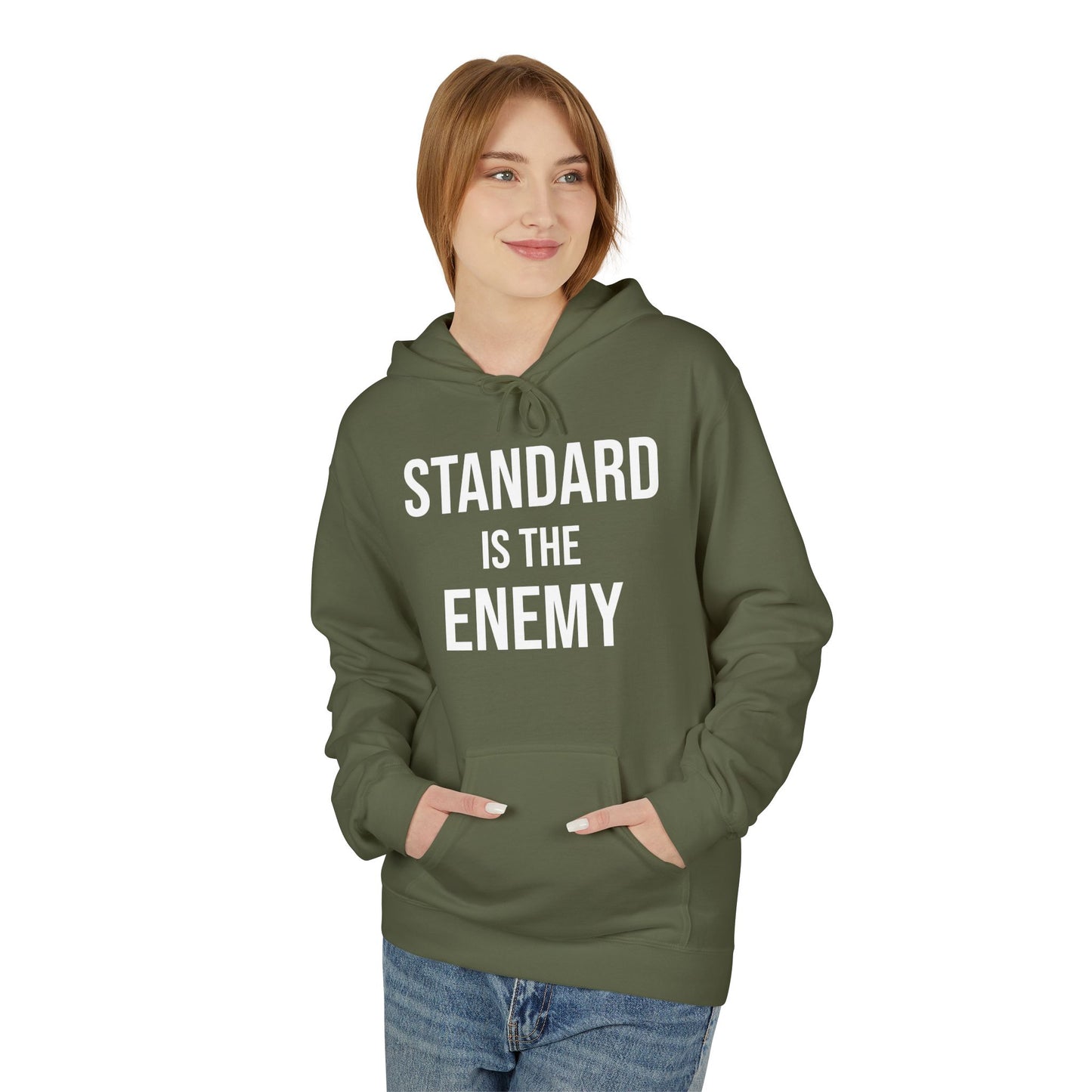 'Standard Is the Enemy' Statement Hoodie