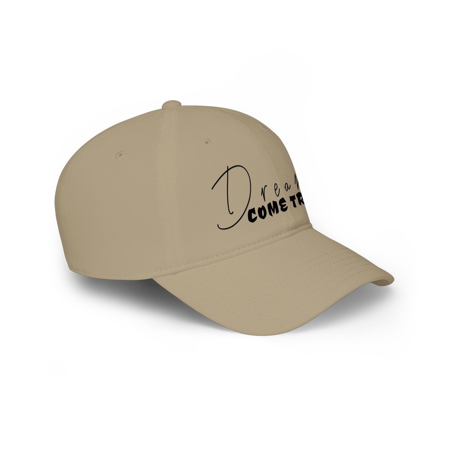 Dreams Come True Low Profile Baseball Cap