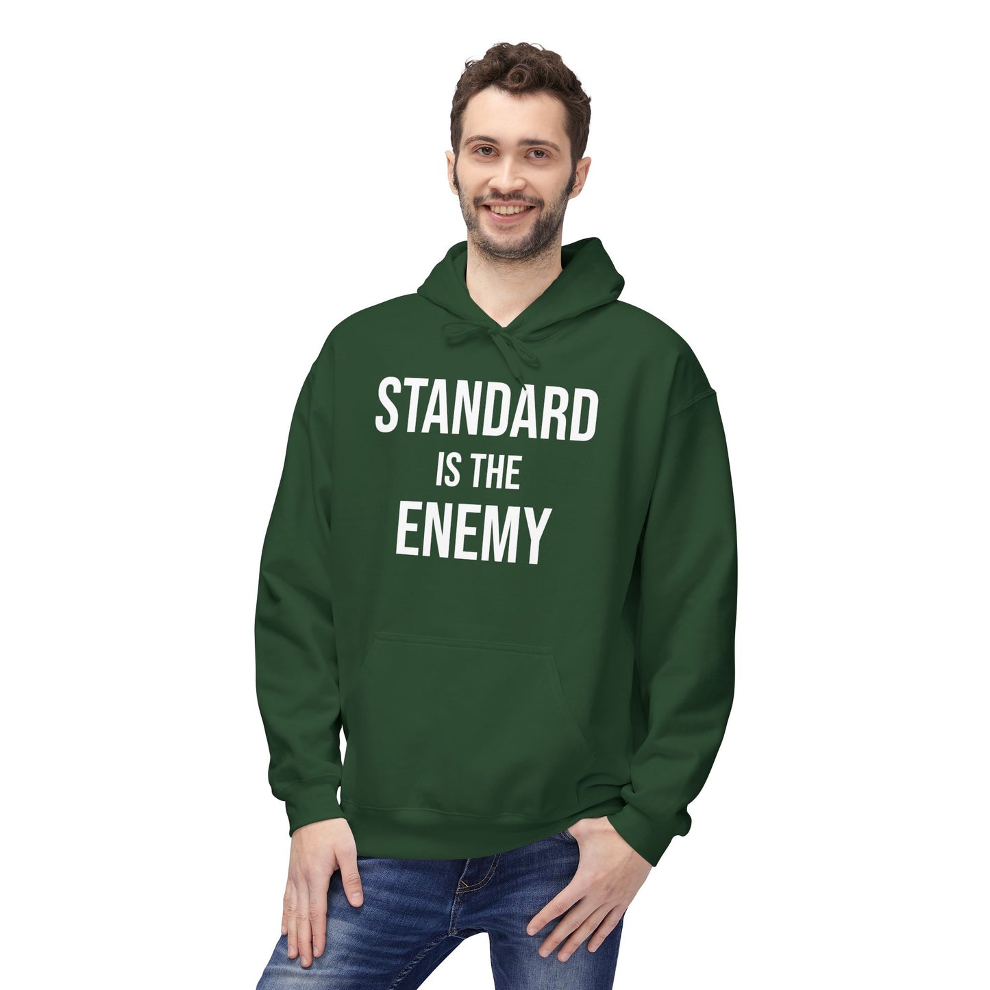 'Standard Is the Enemy' Statement Hoodie