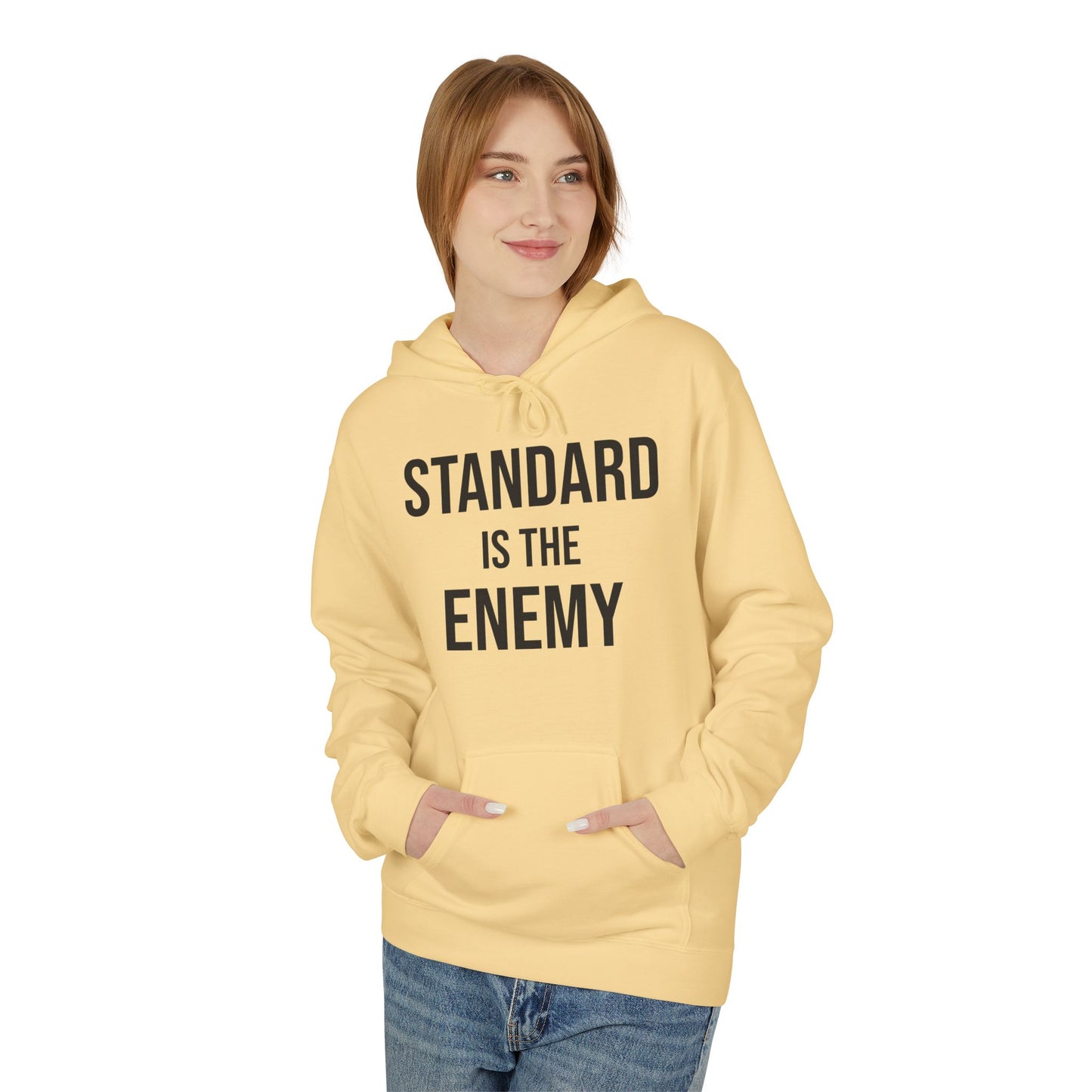 'Standard Is the Enemy' Minimalist Hoodie