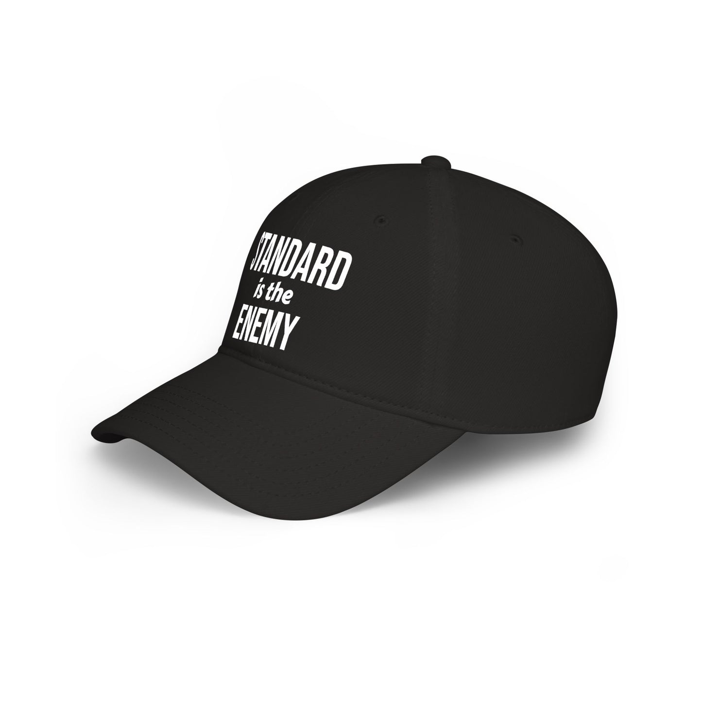 "Standard Is The Enemy" Low Profile Baseball Cap – Bold Statement Dad Hat