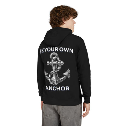 Be Your Anchor Hoodie - Unisex French Terry Pullover, Cozy Gift for Sailors, Nautical Theme, Motivational Apparel