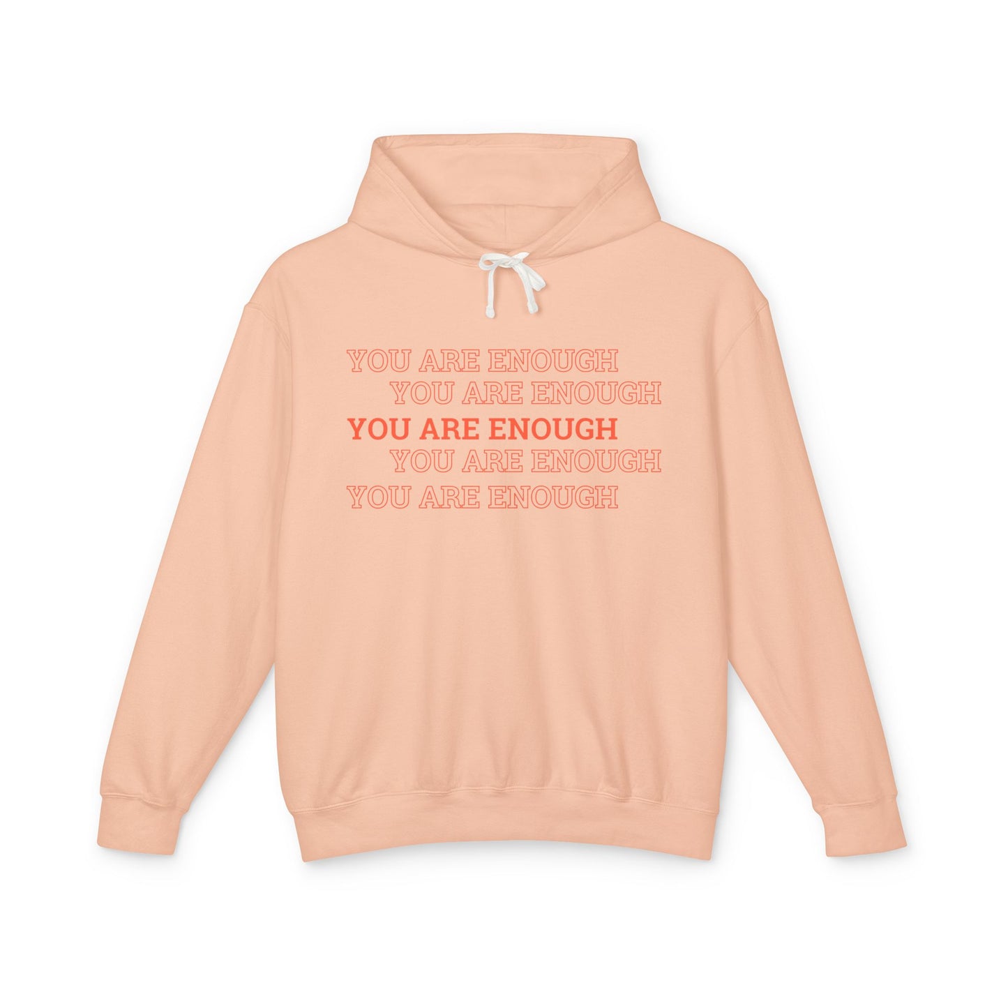 You are enough Hoodie