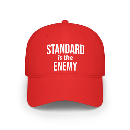 Standard Is the Enemy Low Profile Baseball Cap