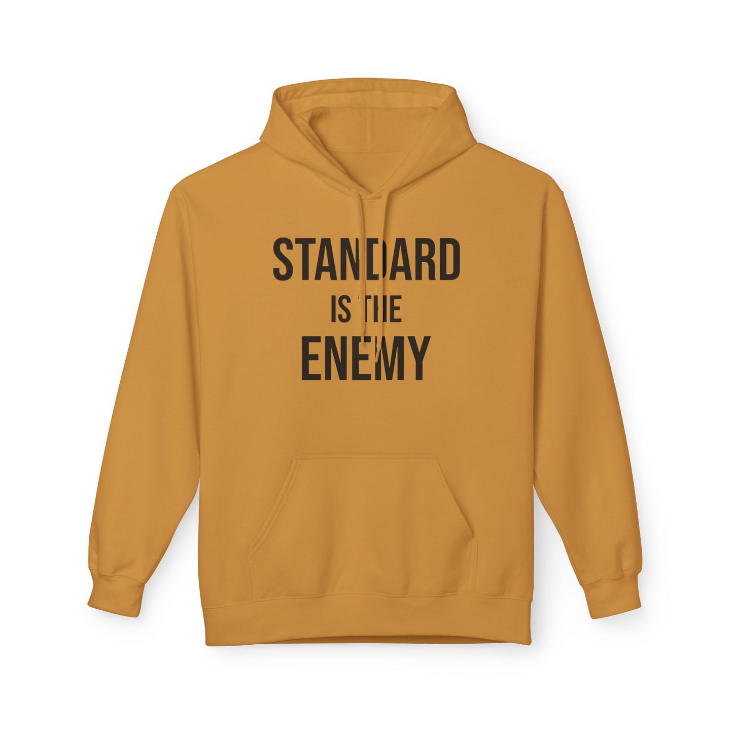 'Standard Is the Enemy' Minimalist Hoodie