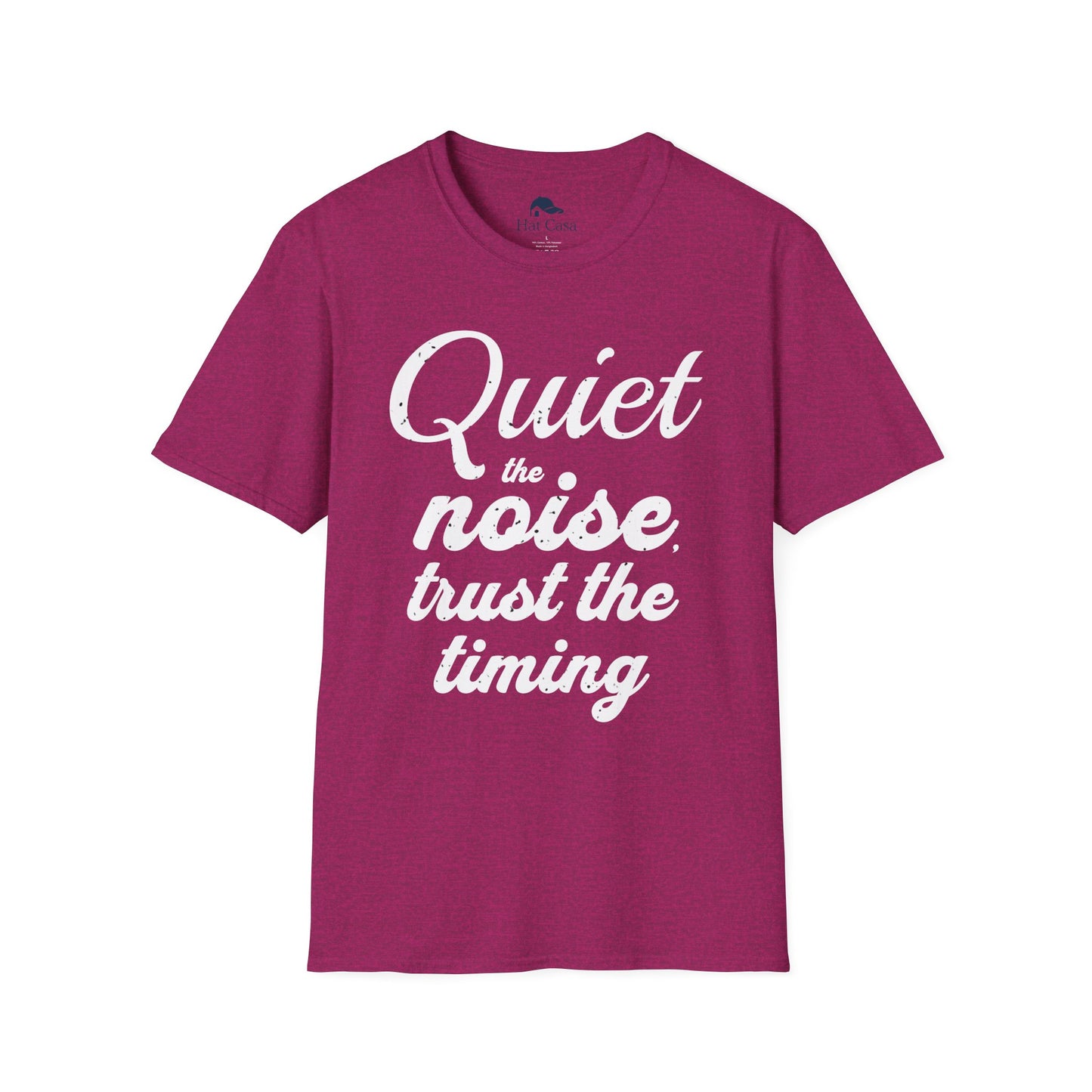 Motivational Quote Unisex T-Shirt - Quiet the Noise, Trust the Timing